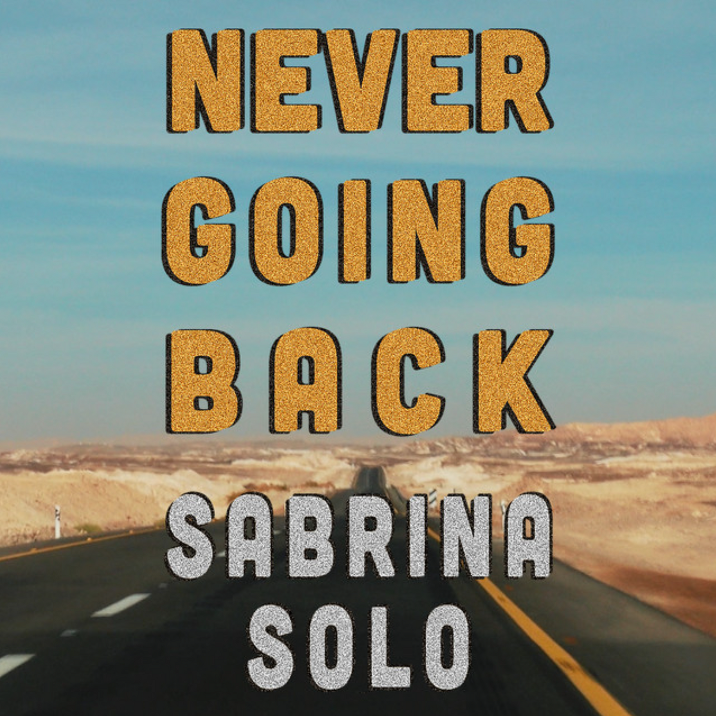 Never Going Back - Single